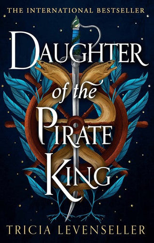 Daughter of the Pirate King by Tricia Levenseller, Genre: Fiction