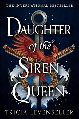 Daughter of the Siren Queen - Daughter of the Pirate King   by Tricia Levenseller, Genre: Fiction