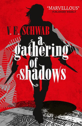 A Gathering Of Shadows by V.E Schwab, Genre: Fiction