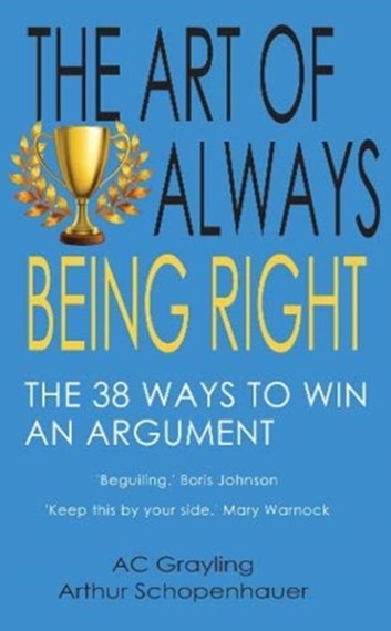 The Art Of Always Being Right by Arthur Schopenhauer, Genre: Nonfiction