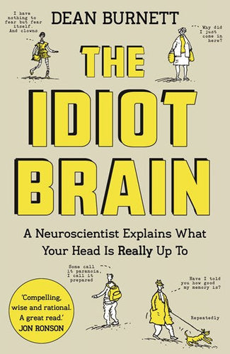 The Idiot Brain by Dean Burnett, Genre: Nonfiction