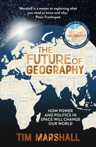 The Future of Geography by Tim Marshall, Genre: Nonfiction