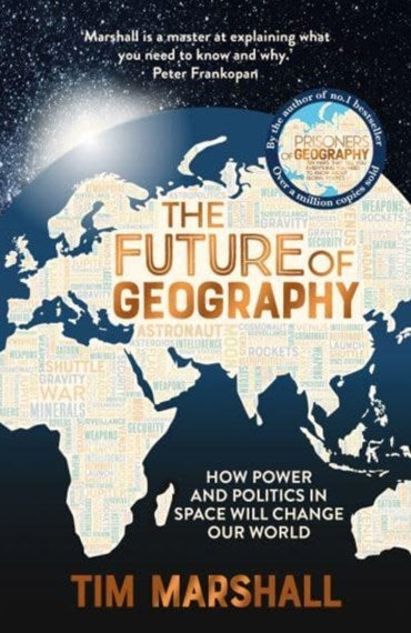 The Future of Geography by Tim Marshall, Genre: Nonfiction