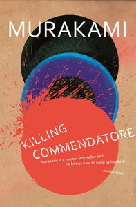 Killing Commendatore by Haruki Murakami, Genre: Fiction