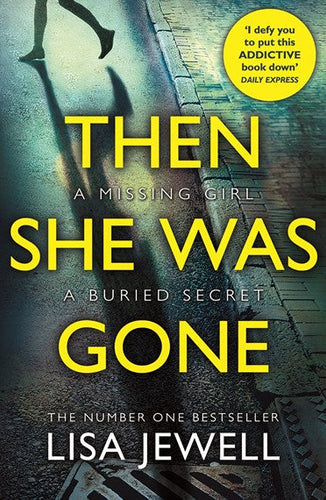 Then She Was Gone by Lisa Jewell, Genre: Fiction