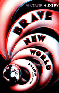 Brave New World by Aldous Huxley, Genre: Fiction