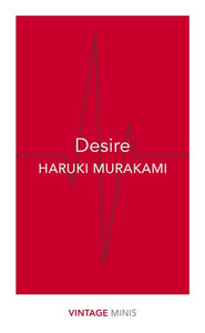 Desire by Haruki Murakami, Genre: Fiction