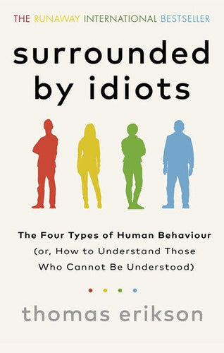 Surrounded by Idiots by Thomas Erikson, Genre: Nonfiction