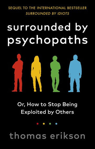 Surrounded By Psychopaths by Thomas Erikson, Genre: Nonfiction