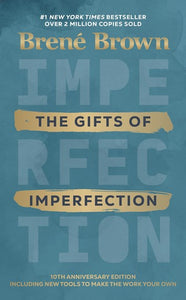 Gifts of Imperfection by Brene Brown, Genre: Nonfiction