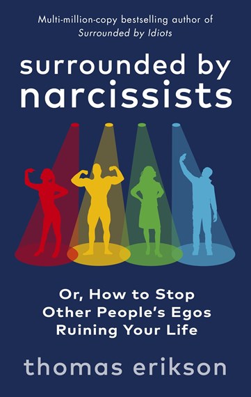 Surrounded by Narcissists by Thomas Erikson, Genre: Nonfiction