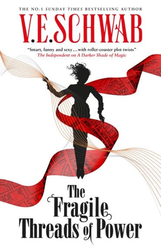 The Fragile Threads of Power  by V.E. Schwab, Genre: Fiction