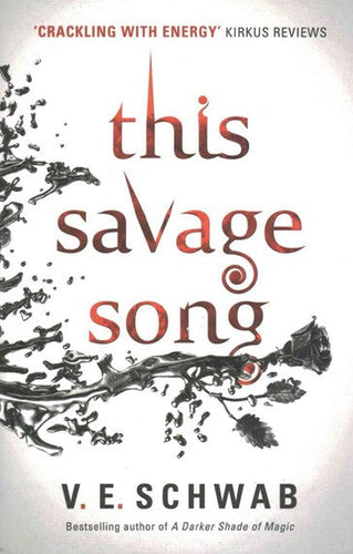 This Savage Song by V.E Schwab, Genre: Fiction