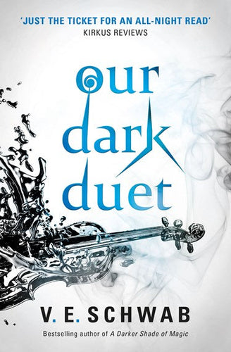 Our Dark Duet by V. E. Schwab, Genre: Fiction