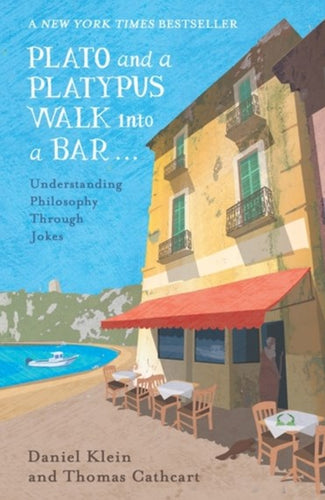 Plato And A Platypus Walk Into A Bar : Understanding Philosophy Through Jokes by Daniel Klein, Genre: Nonfiction