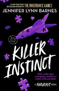 The Naturals: Killer Instinct by Jennifer Lynn Barnes, Genre: Fiction