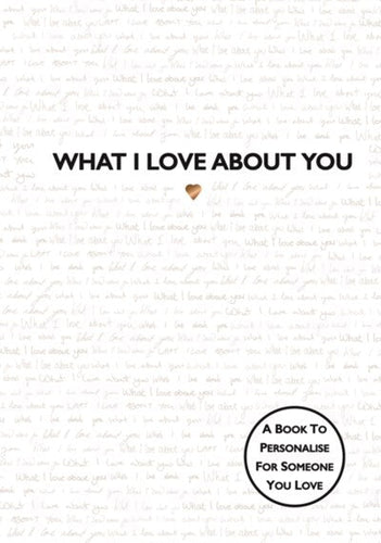 What I Love About You by Studio Press, Genre: Journal