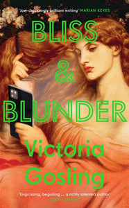 Bliss & Blunder by Victoria Gosling, Genre: Fiction