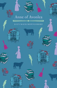 Anne of Avonlea by L. M. Montgomery, Genre: Fiction