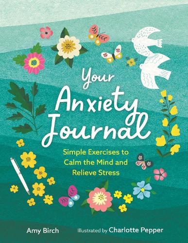 Your Anxiety Journal by Amy Birch, Genre: Nonfiction