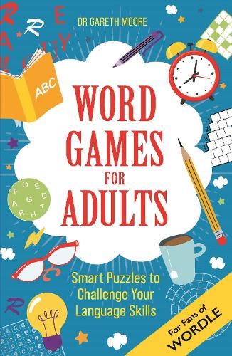 Word Games for Adults by Gareth Moore, Genre: Nonfiction