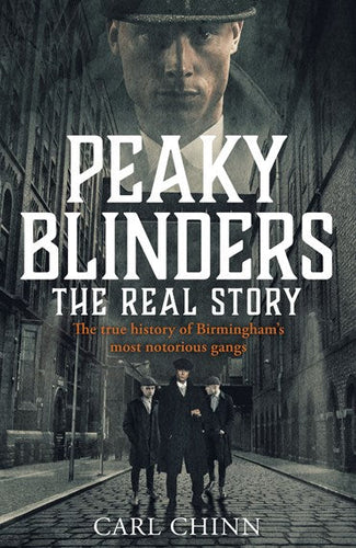 Peaky Blinders by Carl Chinn, Genre: Fiction