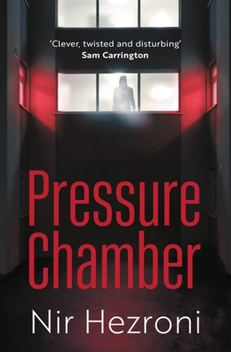 Pressure Chamber by Hezroni, Nir, Genre: Fiction