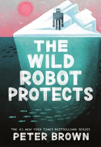 Wild Robot Protects by Peter Brown, Genre: Fiction