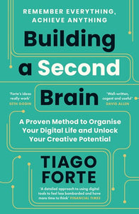 Building a Second Brain by Tiago Forte, Genre: Nonfiction