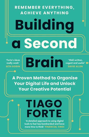Building a Second Brain by Tiago Forte, Genre: Nonfiction