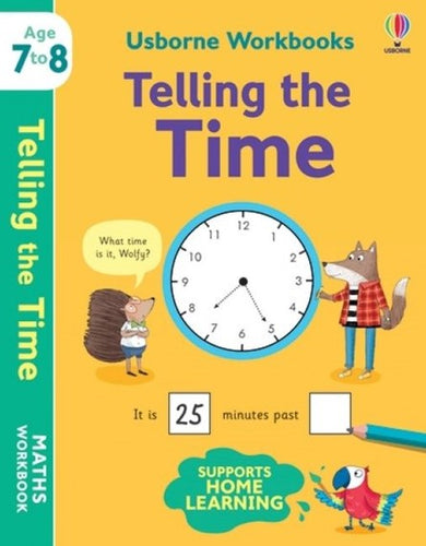 Usborne Workbooks Telling the Time 7-8 by Holly Bathie, Genre: Nonfiction