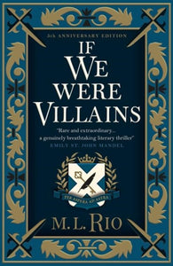 If We Were Villains Collector's Edition by M. L. Rio, Genre: Fiction