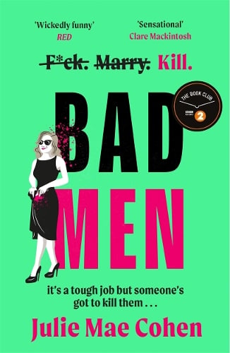 Bad Men by Julie Mae Cohen, Genre: Fiction