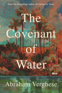 Covenant of Water by Abraham Verghese, Genre: Fiction