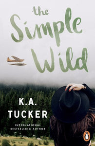 The Simple Wild by K.A. Tucker, Genre: Fiction