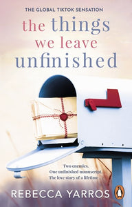 Things We Leave Unfinished by Rebecca Yarros, Genre: Fiction