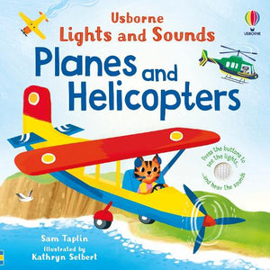 Lights and Sounds Planes and Helicopters by Sam Taplin, Genre: Nonfiction