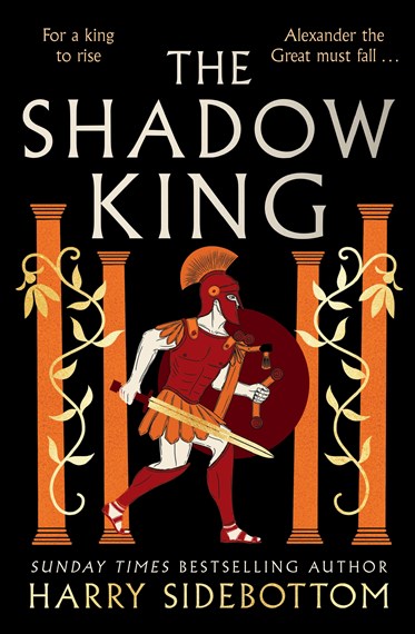 The Shadow King by Harry Sidebottom, Genre: Fiction