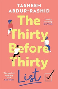 The Thirty Before Thirty List   by Tasneem Abdur-Rashid, Genre: Fiction