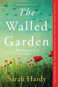 The Walled Garden by Sarah Hardy, Genre: Fiction