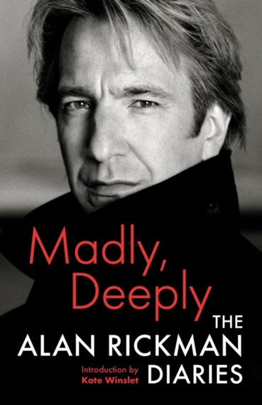 Madly, Deeply : The Alan Rickman Diaries by Alan Rickman, Genre: Nonfiction