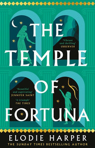 The Temple of Fortuna by Elodie Harper, Genre: Fiction