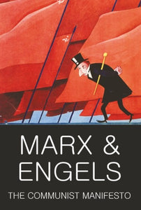 The Communist Manifesto : The Condition Of The Working Class In England In 1844; Socialism: Utopian And Scientific by Karl Marx, Genre: Nonfiction