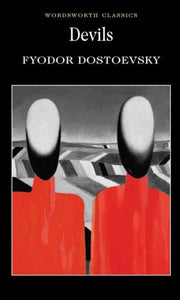 Devils by Fyodor Dostoevsky, Genre: Fiction