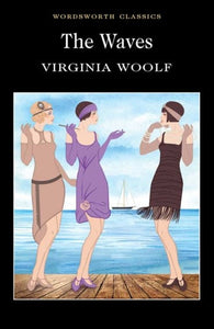 Waves by Virginia Woolf, Genre: Fiction