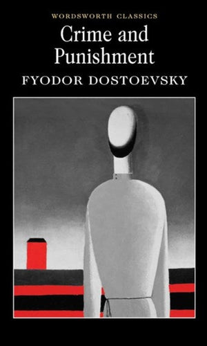 Crime and Punishment by Fyodor Dostoevsky, Genre: Fiction