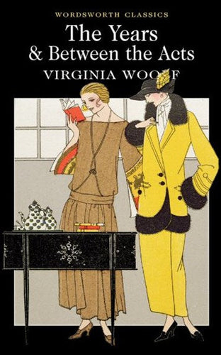 Years / Between the Acts by Virginia Woolf, Genre: Fiction