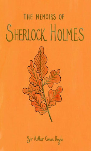 The Memoirs Of Sherlock Holmes - Collector'S Edition by Sir Arthur Conan Doyle, Genre: Fiction