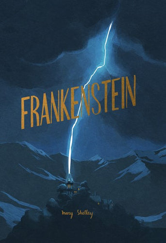 Frankenstein Collector's Edition by Mary Shelley, Genre: Fiction