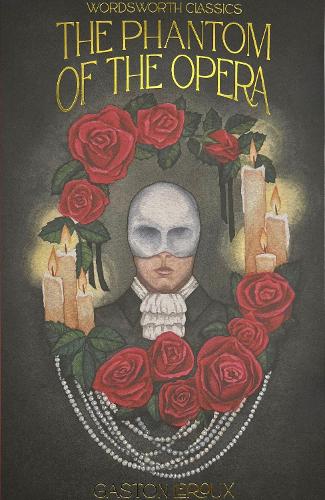 Phantom of the Opera by Gaston Leroux, Genre: Fiction